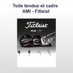 Toile tendue & cadre AMI - Fitleist